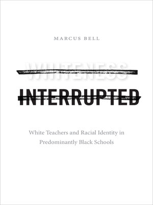 cover image of Whiteness Interrupted
